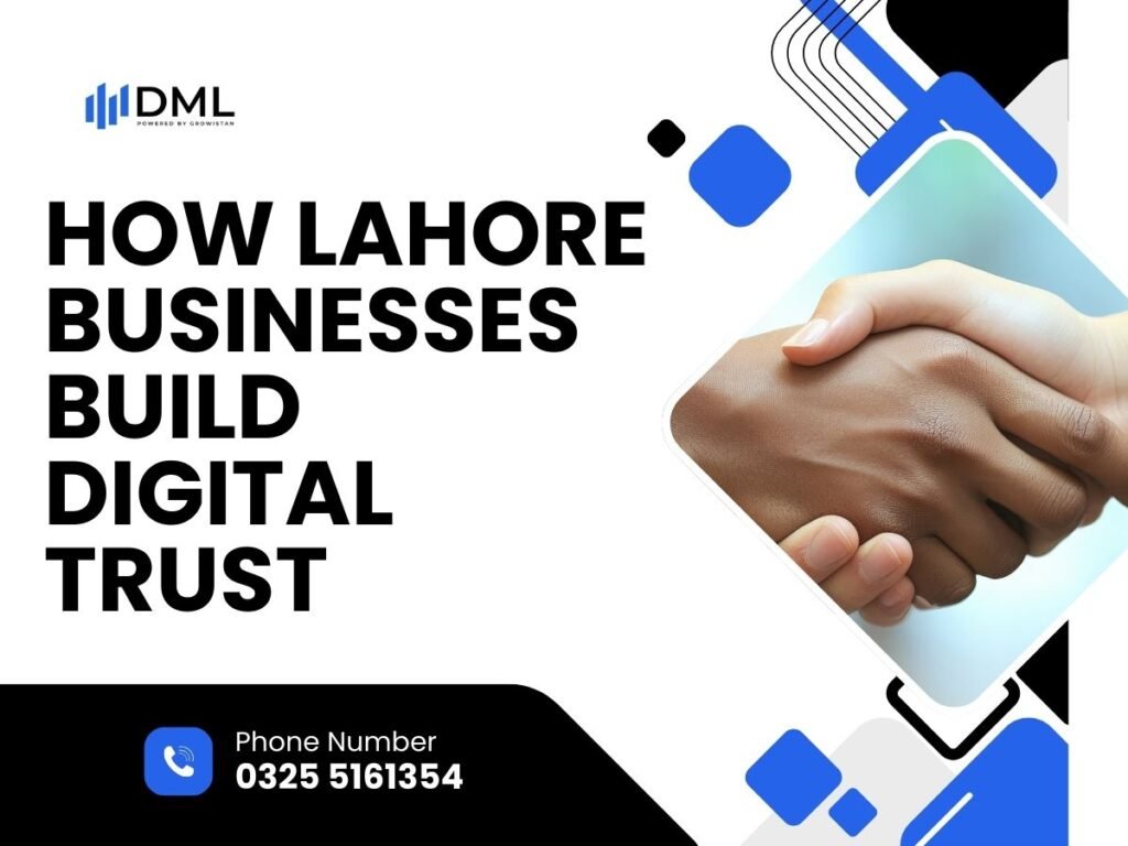How Lahore Businesses Build Digital Trust